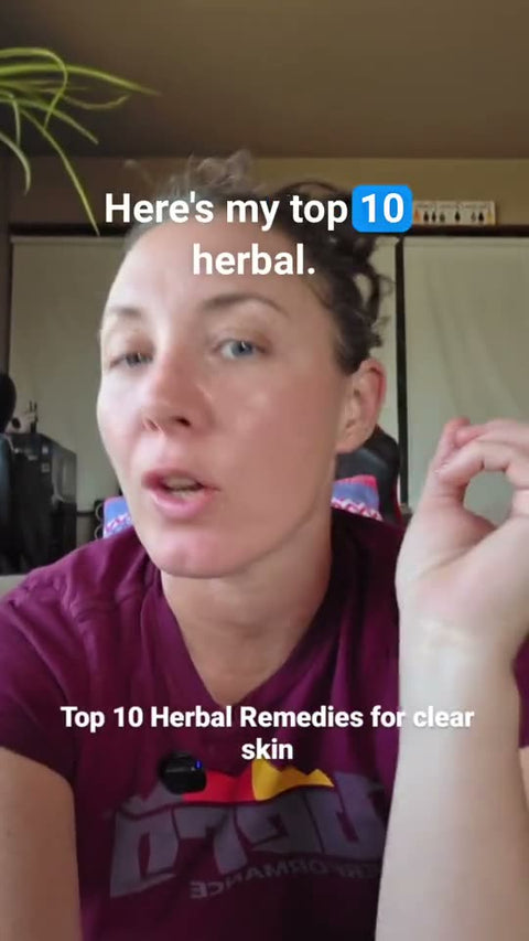 Herbalist shares her top ten herbal remedies for clear skin